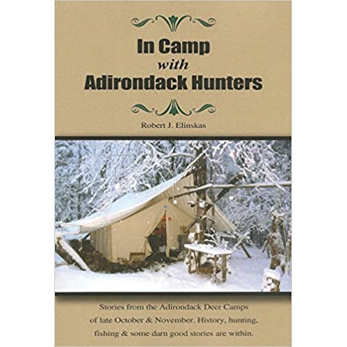 In Camp with Adirondack Hunters