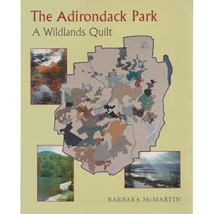 The Adirondack Park: A Wildlands Quilt