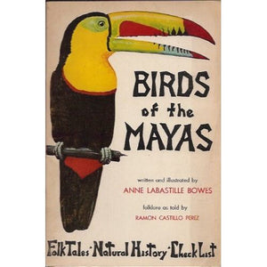 Birds of the Mayas: Folk Tales + Bird Identification