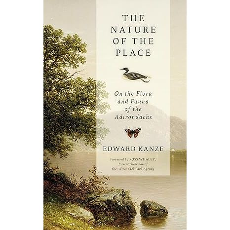 The Nature of the Place: On the Flora and Fauna of the Adirondacks