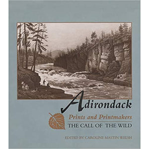 Adirondack Prints and Printmakers: The Call of the Wild