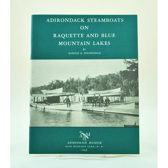 Adirondack Steamboats on Raquette and Blue Mountain Lakes