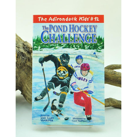 The Adirondack Kids #12: The Pond Hockey Challenge