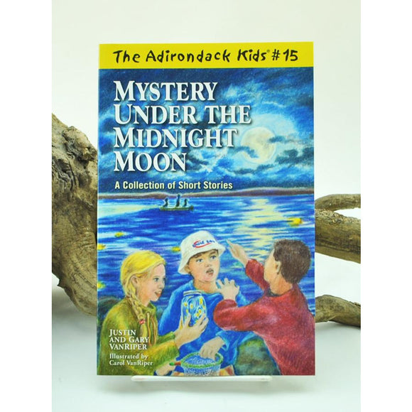 The Adirondack Kids #15: Mystery Under the Midnight Moon