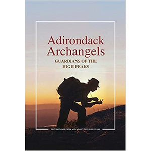Adirondack Archangels: Guardians of the High Peaks