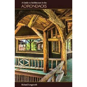 A Guide to Architecture in the Adirondack