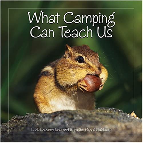 What Camping Can Teach Us