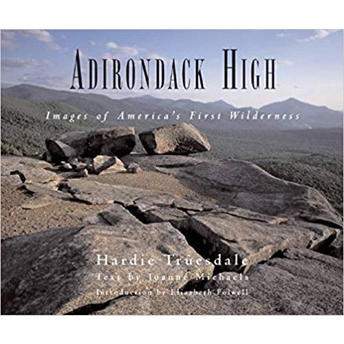 Adirondack High: Images of America's First Wilderness