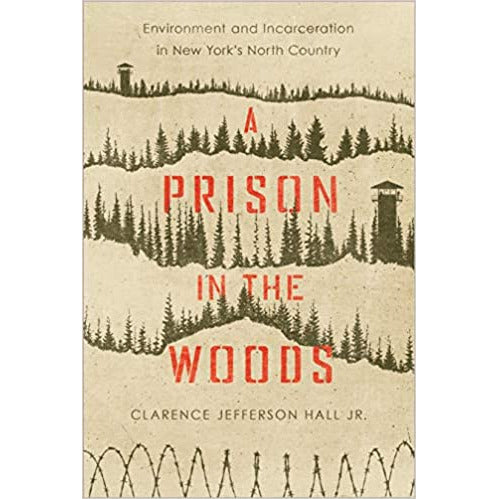 A Prison in the Woods