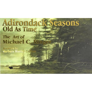 Adirondack Seasons: Old As Time
